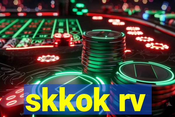 skkok rv